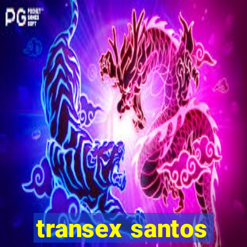 transex santos